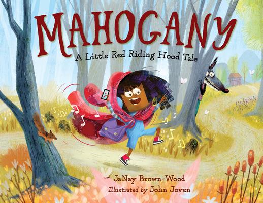 Mahogany: A Little Red Riding Hood Tale