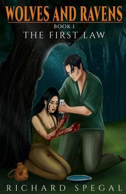 Wolves and Ravens - Book 1: The First Law