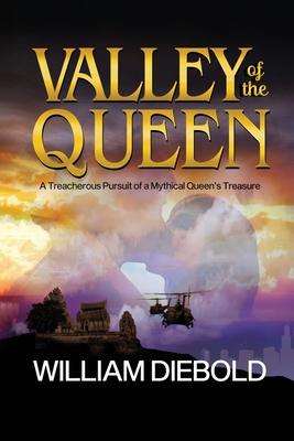 Valley of the Queen: A Treacherous Pursuit of a Mythical Queen’s Treasure