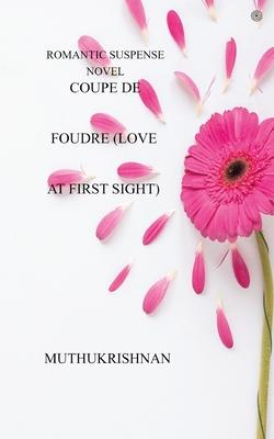 Coupe De Foudre (Love at First Sight): Romantic Suspense Novel