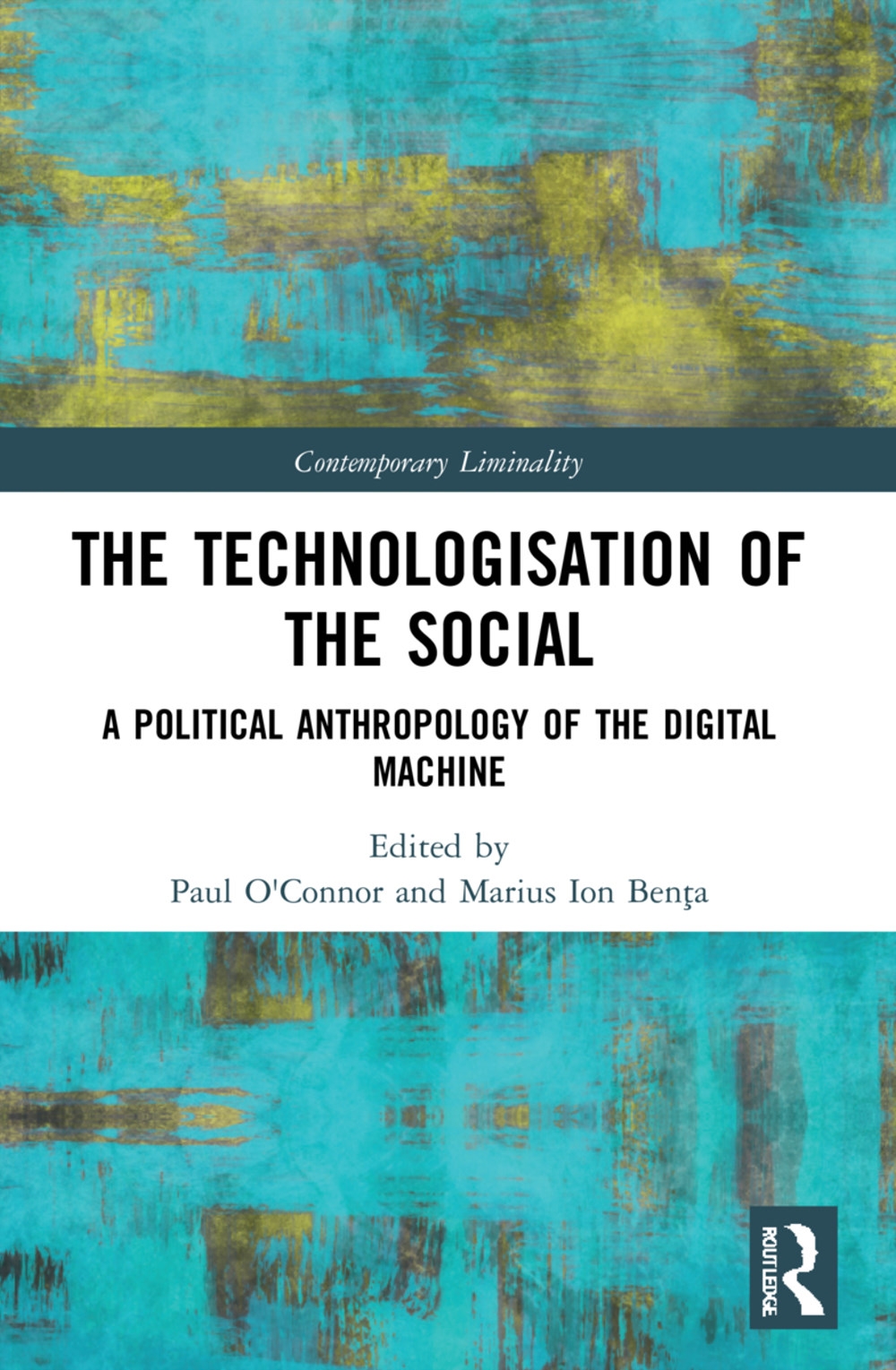 The Technologisation of the Social: A Political Anthropology of the Digital Machine