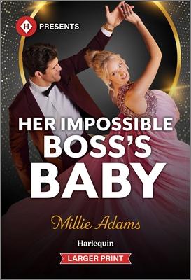 Her Impossible Boss’s Baby