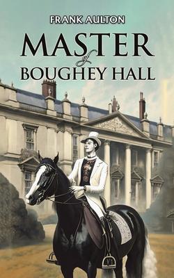 Master of Boughey Hall