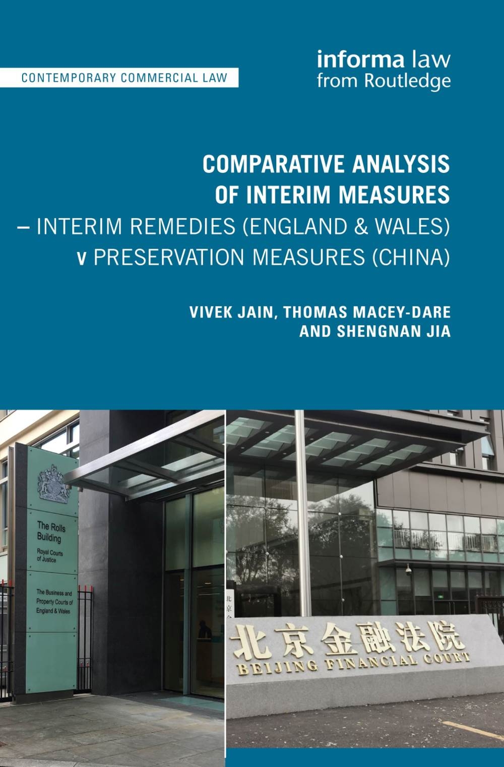 Comparative Analysis of Interim Measures - Interim Remedies (England & Wales) V Preservation Measures (China)