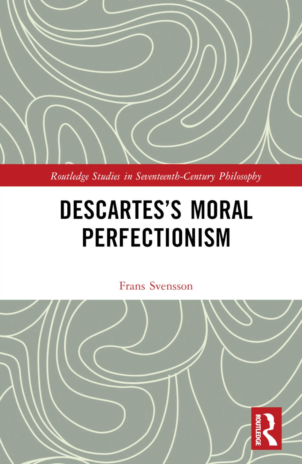 Descartes’s Moral Perfectionism