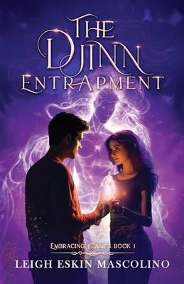 The Djinn Entrapment: A Thrilling Genie Romantic Adventure