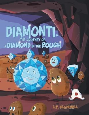 Diamonti, The Journey of a Diamond in the Rough