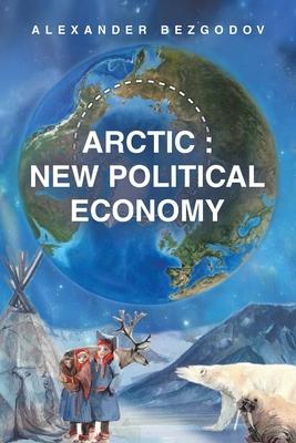 Arctic: New Political Economy