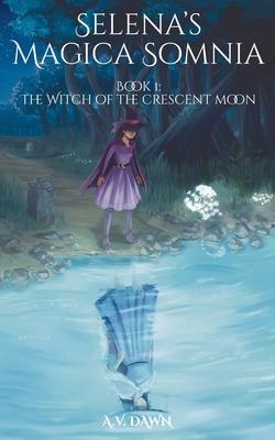 The Witch of the Crescent Moon