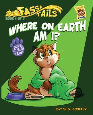 Where on Earth Am I?: An adventure book series with fun activities to teach lessons and keep kids off screens