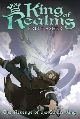 King of Realms: The Revenge of the Ethari King (Book 5)