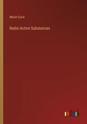 Radio-Active Substances