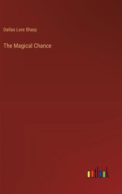 The Magical Chance