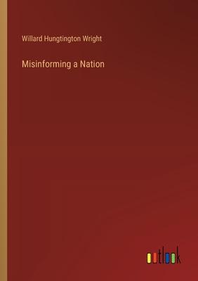 Misinforming a Nation