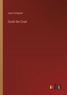 Zarah the Cruel