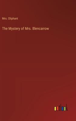 The Mystery of Mrs. Blencarrow