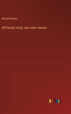 Off Sandy Hook, and other stories