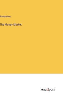 The Money Market