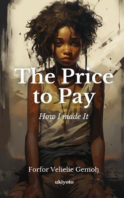 The Price to Pay