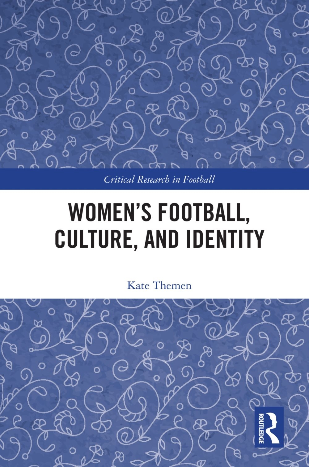 Women’s Football, Culture, and Identity