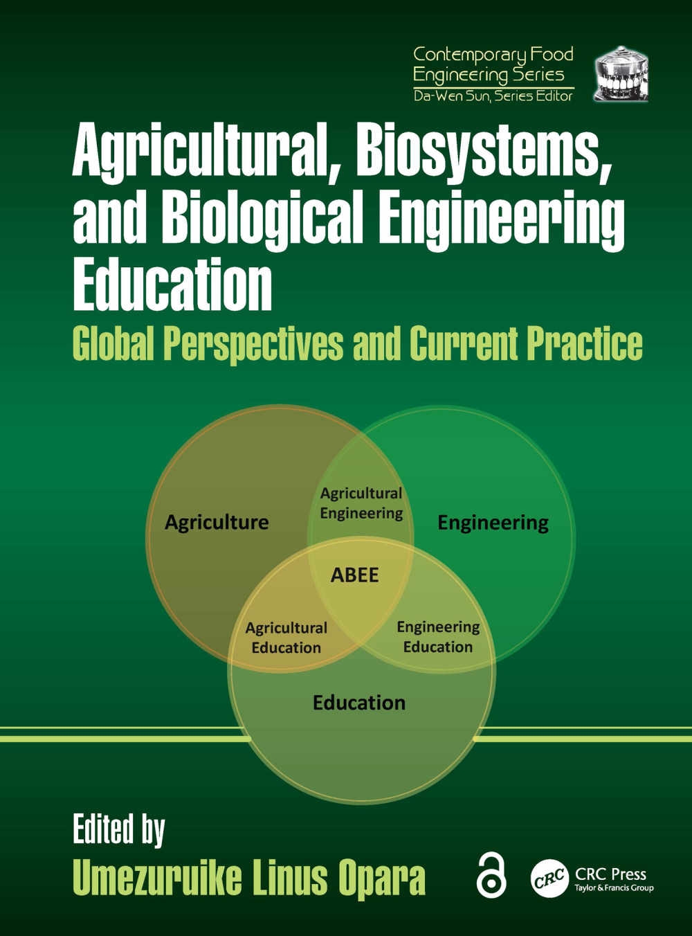 Agricultural, Biosystems, and Biological Engineering Education: Global Perspectives and Current Practice