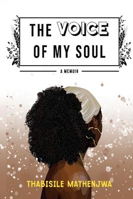 Voice Of My Soul: A Memoir