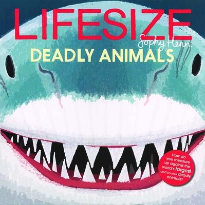 Lifesize Deadly Animals