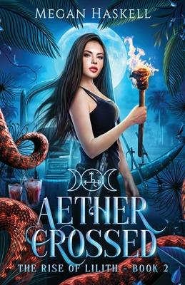 Aether Crossed: A mythological portal fantasy adventure