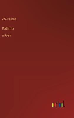 Kathrina: A Poem