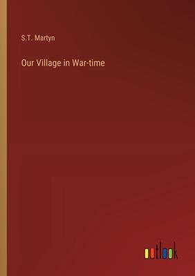 Our Village in War-time