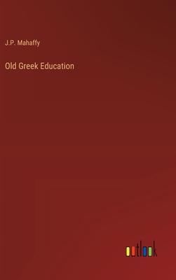 Old Greek Education