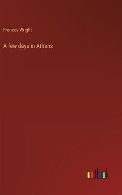 A few days in Athens