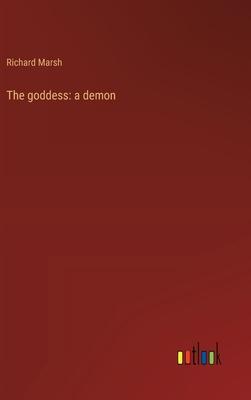 The goddess: a demon