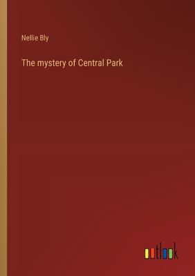 The mystery of Central Park