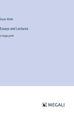 Essays and Lectures: in large print