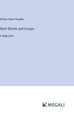 Short Stories and Essays: in large print