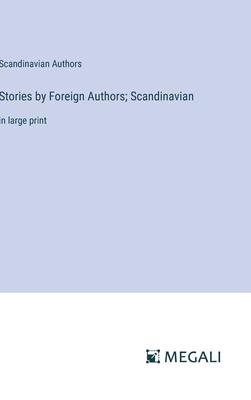 Stories by Foreign Authors; Scandinavian: in large print