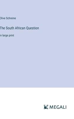 The South African Question: in large print