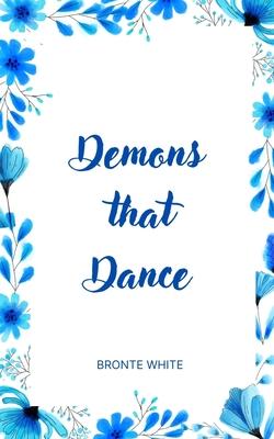 Demons that Dance