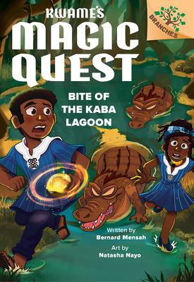 Bite of the Kaba Lagoon: A Branches Book (Kwame’s Magic Quest #3)