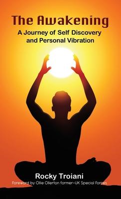 The Awakening: A Journey of Self-Discovery and Personal Vibration