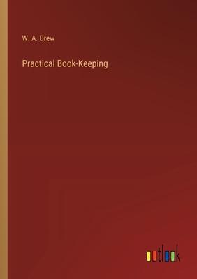 Practical Book-Keeping