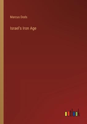 Israel’s Iron Age