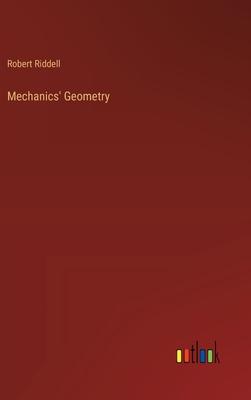 Mechanics’ Geometry