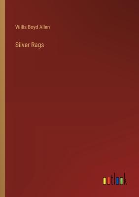 Silver Rags