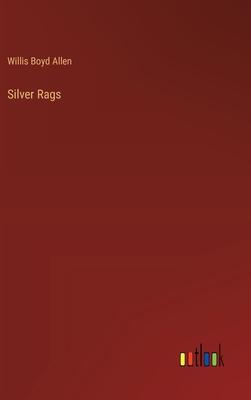 Silver Rags