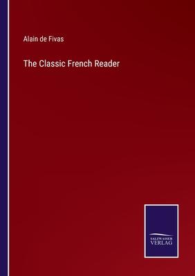 The Classic French Reader