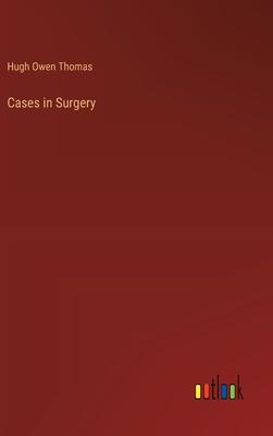 Cases in Surgery