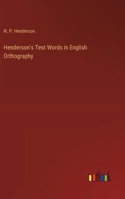 Henderson’s Test Words in English Orthography