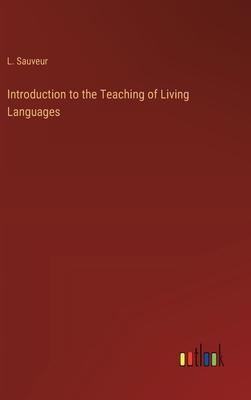 Introduction to the Teaching of Living Languages